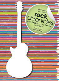 Rock Chronicles - Rock Chronicles. Every Legend. Every Line Up. Every Look